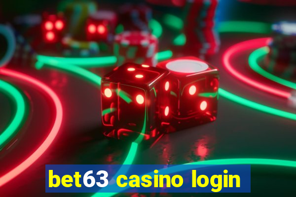 bet63 casino login